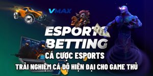 Cá Cược Esports – Trải Nghiệm Cá Độ Hiện Đại Cho Game Thủ